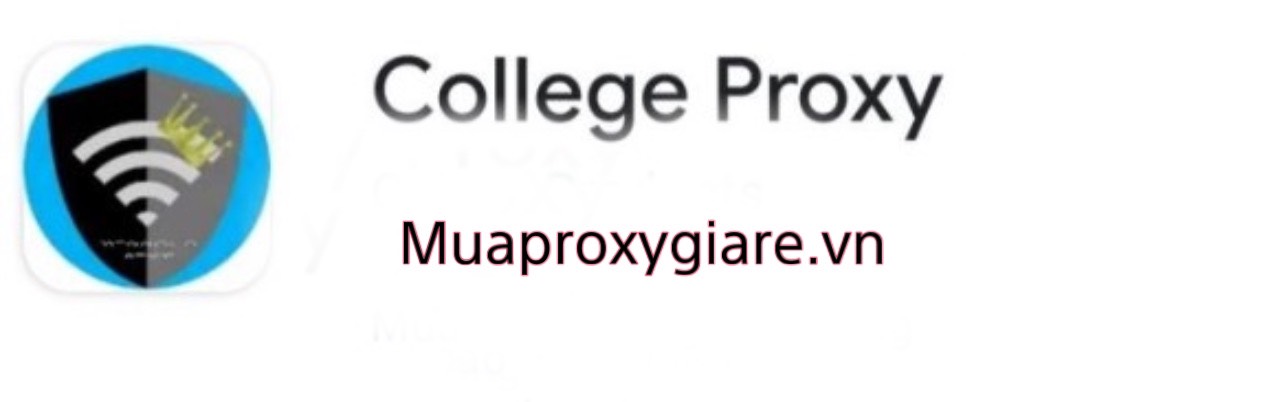 Bài viết hướng dẫn  khách hàng fake IP trên điện thoại bằng app College Proxy.